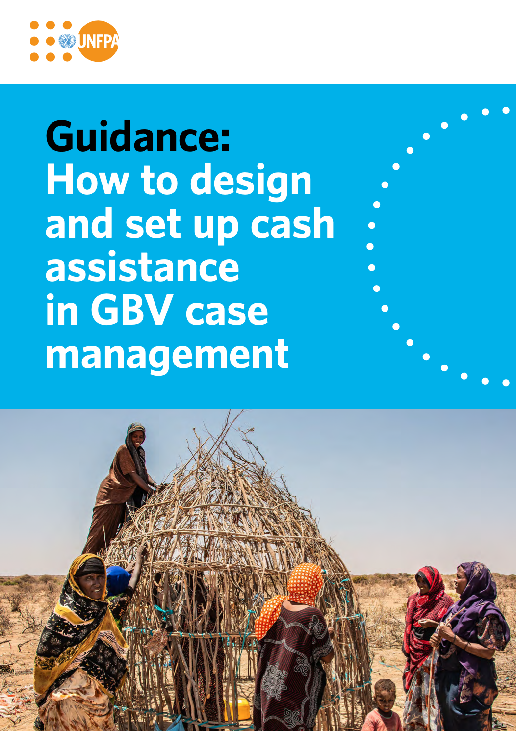 Cover page of the Guidance, featuring a photo of a group of women working together to build a hut